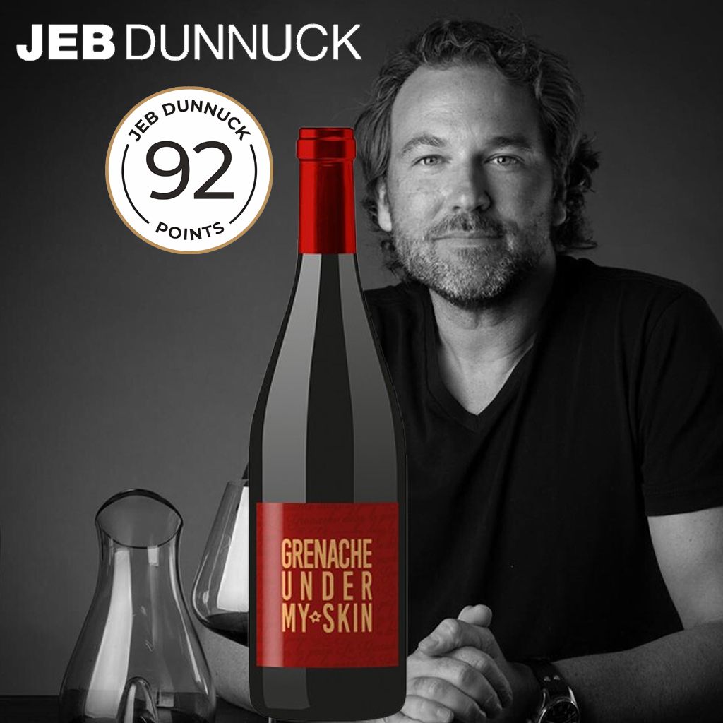 JEB DUNNUCK GRENACHE UNDER MY SKIN 23 92/100