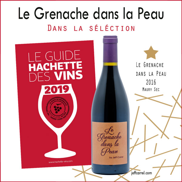 HACHETTE VIN 2019 Le grenache dans la peau
