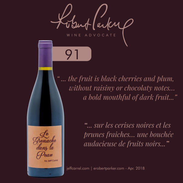 Robert Parker note Grenache dans la peau 