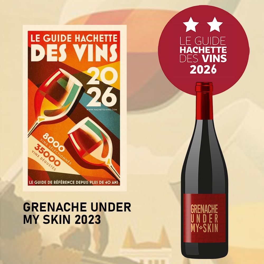 GUIDE-HACHETTE-DES-VINS-2026-3-ETOILES-GRENACHE-UNDER-MY-SKIN-23